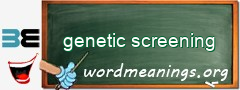 WordMeaning blackboard for genetic screening